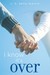 I Know It's Over (Paperback)