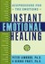 Instant Emotional Healing: ...