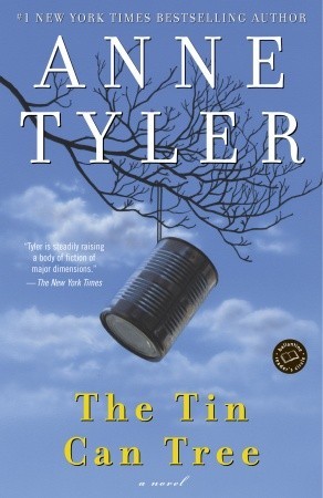 The Tin Can Tree by Anne Tyler The Tin Can Tree by Anne Tyler