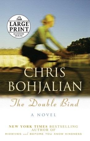 The Double Bind by Chris Bohjalian