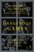 Dangerous Games: The Uses and Abuses of History (Hardcover)