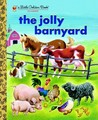 The Jolly Barnyard by Annie North Bedford