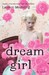 Dream Girl (Library Binding)