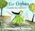 The Orphan: A Cinderella Story from Greece (Hardcover)