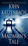 The Madman's Tale The Madman's Tale
