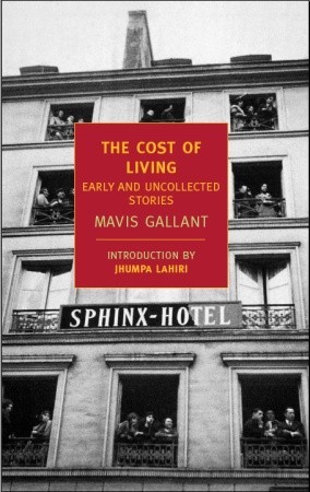 The Cost of Living by Mavis Gallant The Cost of Living by Mavis Gallant