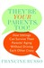 They're Your Parents, Too! by Francine Russo