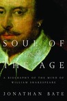 Soul of the Age by Jonathan Bate