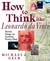 How to Think Like Leonardo da Vinci: Seven Steps to Genius Every Day (Hardcover)