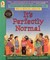 It's Perfectly Normal: Changing Bodies, Growing Up, Sex, and Sexual Health (Paperback)