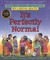 It's Perfectly Normal: Changing Bodies, Growing Up, Sex, and Sexual Health (Hardcover)
