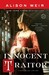 Innocent Traitor by Alison Weir