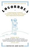 Logorrhea: Good Words Make Good Stories Logorrhea: Good Words Make Good Stories