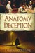 The Anatomy of Deception by Lawrence Goldstone The Anatomy of Deception by Lawrence Goldstone
