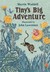 Tiny's Big Adventure (Horn Book Fanfare List (Awards))