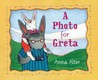 A Photo for Greta A Photo for Greta