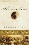 Ali and Nino by Kurban Said Ali and Nino by Kurban Said