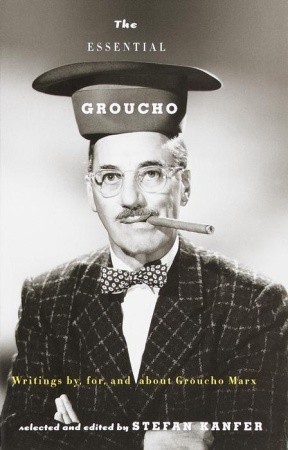The Essential Groucho by Groucho Marx