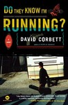 Do They Know I'm Running?: A Novel