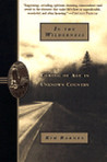 In the Wilderness: Coming of Age in Unknown Country In the Wilderness: Coming of Age in Unknown Country