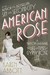 American Rose: A Nation Lai...