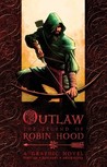 Outlaw: The Legend of Robin Hood Outlaw: The Legend of Robin Hood