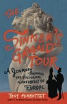 The Sinner's Grand Tour by Tony Perrottet The Sinner's Grand Tour by Tony Perrottet