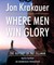 Where Men Win Glory: The Odyssey of Pat Tillman (Audio CD)