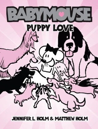 Puppy Love (Babymouse, #8)