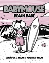 Beach Babe (Babymouse, #3)
