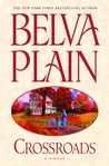 Crossroads by Belva Plain Crossroads by Belva Plain