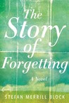 The Story of Forgetting The Story of Forgetting