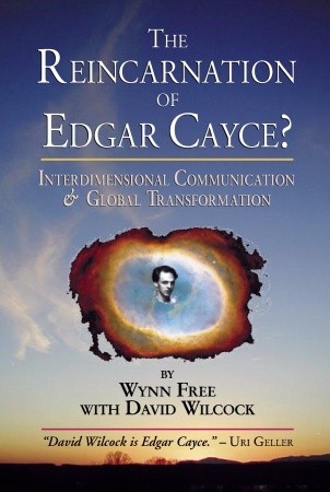 The Reincarnation of Edgar Cayce? by Wynn Free