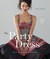 The Party Dress Book: How t...