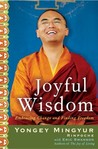 Joyful Wisdom: Embracing Change and Finding Freedom Joyful Wisdom: Embracing Change and Finding Freedom