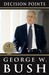 Decision Points (Paperback)