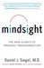 Mindsight: The New Science of Personal Transformation (Paperback)