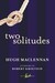 Two Solitudes by Hugh MacLennan