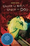 Under the Wolf, Under the Dog Under the Wolf, Under the Dog