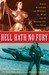 Hell Hath No Fury: True Sto...