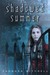 Shadowed Summer (Hardcover)