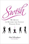 Swish by Joel Derfner