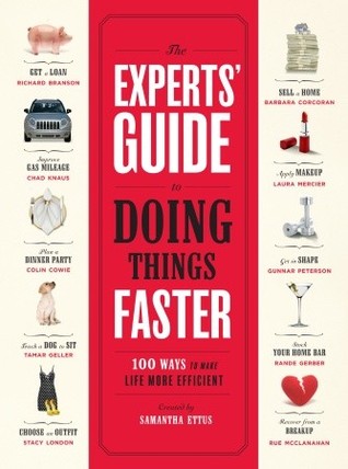 The Experts' Guide to Doing Things Faster by Samantha Ettus The Experts' Guide to Doing Things Faster by Samantha Ettus