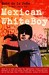 Mexican WhiteBoy (Hardcover)