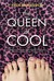The Queen of Cool (Paperback)