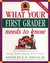 What Your First Grader Need...