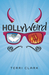Hollyweird by Terri Clark Hollyweird by Terri Clark