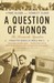 A Question of Honor by Lynne Olson