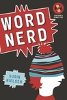 Word Nerd by Susin Nielsen Word Nerd by Susin Nielsen