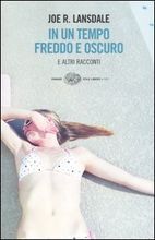 In un tempo freddo e oscuro e altri racconti